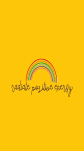 Choose from a range of wallpapers available in various styles, colors & more. Radiate Positive Energy Discovered By Anneku On We Heart It
