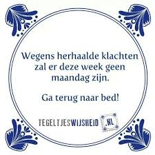 Maandag Spreuken Grappige Citaten Tekst Citaten