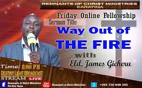 The Way out of the Fire