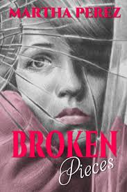 Broken Pieces: Volume 1 (The Broken Collection): Amazon.co.uk: Perez,  Martha: 9780960047703: Books