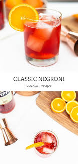 Classic Negroni Recipe Recipe Classic Negroni Recipe Negroni Recipe Entertaining Recipes