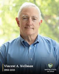 Remembering Professor Vincent A. Wellman
