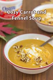 Creamy Fennel And Carrot Soup Recipe Recipe Fennel Soup Carrot Soup Recipes Best Carrot Soup Recipe