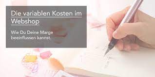 Am einfachsten lässt sich der begriff an einem alltäglichen beispiel erklären. Die Variablen Kosten Im Webshop Wie Du Deine Marge Beeinflussen Kannst