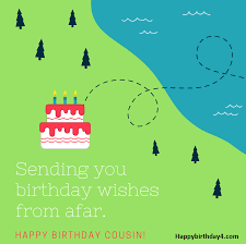 I wish that you continue to do good things and fill this new chapter with more wisdom and great deeds. 250 Happy Birthday Cousin Wishes Happy Birthday Cousin Quotes And Messages Happy Birthday