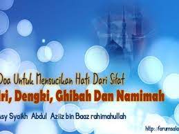 Doa Untuk Mensucikan Hati Dari Sifat Iri Dengki Ghibah Dan Namimah Forum Salafy