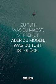 31 Spruche Uber Das Gluck Die Liebe Und Das Leben 21kollektiv