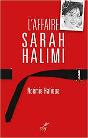Le contexte politique est sensible le. L Affaire Sarah Halimi Actualite French Edition Halioua Noemie 9782204127585 Amazon Com Books