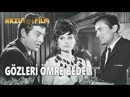 Gozleri Omre Bedel Turkan Soray Cuneyt Arkin Siyah Beyaz Filmler Film Youtube Gozler