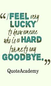 From silly sayings to quotes that offer a lighthearted, humorous farewell that can help replace the sadness with laughter. 60 Heart Touching Goodbye Quotes And Sayings Farewell Quotes Mystic Quote