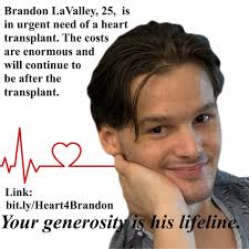Brandon Needs a Heart Transplant : r/fundraiser