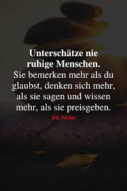 Unterschatze Nie Ruhige Menschen In 2020 Zitate Nachdenken Spruche Zitate Weisheiten