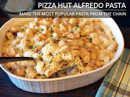Pizza Hut Tuscani Creamy Chicken Alfredo Pasta Chicken Alfredo Recipes Recipes Chicken Recipes