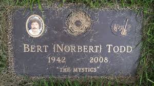 Norbert “Bert” Todd (1942-2008)