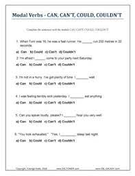 We use can in negative sentences or questions to talk about something which is possible to be true. Modal Verbs Printable Modals Exercises And Worksheets