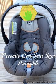 Preemie Car Seat Sign It Happens In A Blink Preemie Babies Preemie Baby Protection
