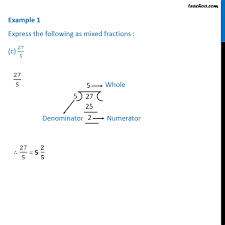 Convert decimal 0.05 to a fraction. Example 1 Express As Mixed Fractions A 17 4 B 11 3 C 27 3