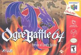 Four pages on the archive have been updated! Ogre Battle 64 Person Of Lordly Caliber First Impressions My Brain On Games
