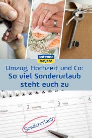 Umzug Hochzeit Und Co So Viel Sonderurlaub Steht Euch Zu Wissen Ist Macht Urlaub Und Tipps