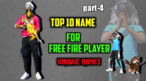 Like pubg it is also gaining high popularity, so many free fire player isn't able to get a unique username for their id. Top 10 Name For Free Fire Top 10 Name Ideas For Free Fire Player Names For Free Fire Player Youtube