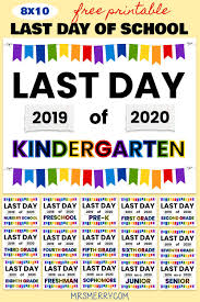 Last Day Of School Sign Free Printable 2020 Mrs Merry School Signs Last Day Of School Senior Year Of High School