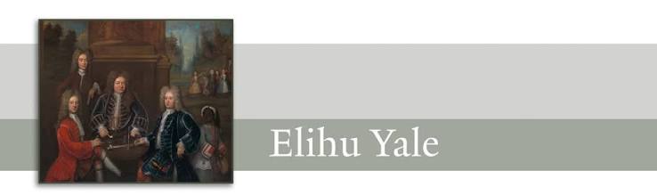 Elihu Yale | The Yale & Slavery Research Project