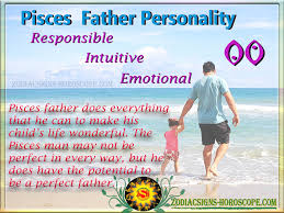 Now, as an adult, you can relax more. Pisces Father Traits Personality And Characteristics Of Pisces Dad