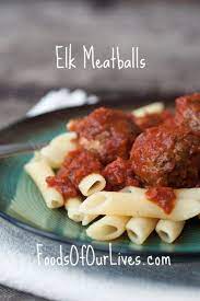 Elk Meatballs Recipe Elk Meatballs Recipe Elk Meat Recipes Venison Recipes