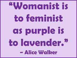 Womanist How Alice Walker S Term Includes Race With Feminism Alice Walker Feminism Intersectional Feminism