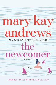 Today, mary kay andrews reflects on why opposites attract. The Newcomer By Mary Kay Andrews