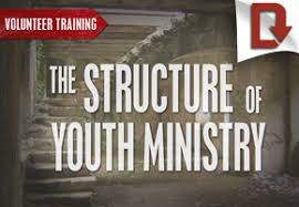 The Structure Of Youth Ministry