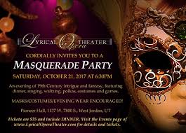 December 27, 2013 in new years eve, masquerade dinner party. Masquerade Party Lyrical Opera Theater At Pioneer Hall West Jordan Ut Festivals Special Events