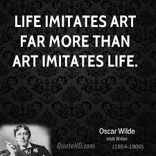 Quotes About Art Imitating Life 39 Quotes