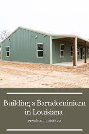 Top 10 Cheapest States To Build A Barndominium Cost Of Building A Barndominium In Louisiana In 2021 Barndominium Cheap Houses To Build Metal Building Homes