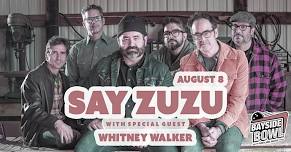 Say ZuZu at Bayside Bowl w/ Whitney Walker