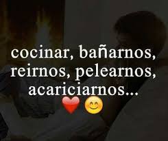 Algunas De Las Cosas Que Quiero Hacer Contigo Frases De Nostalgia Frases Conmemorativas Frases Romanticas