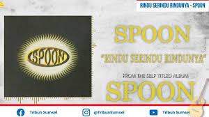 Chord Kunci Gitar Malaysia Rindu Serindu Rindunya Spoon Mengapa Terjadi Perpisahan Ini Dikala Tribunsumsel Com