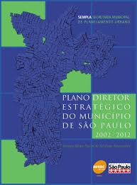 The metropolis is an alpha global city and the most populous city in brazil,. Plano Diretor Estrategico Do Municipio De Sao Paulo 2002 2012 Amazon Com Br