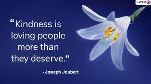 Look deep into nature, and then you will understand everything better. — albert einstein. World Kindness Day 2019 Quotes Thoughtful Sayings About Kindness That Are Not Only Instagram Worthy But Also Serve As True Life Lessons Latestly