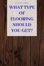 What Type Of Flooring Should I Get Inexpensive Flooring Cheap Flooring Cheap Hardwood Floors