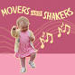 Movers and Shakers