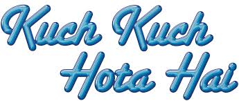 Kuch Kuch Hota Hai Netflix