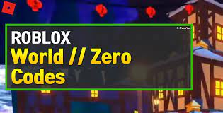 Tons of codes and tons of rewards, coins, crystals, xp and more: Roblox World Zero Codes April 2021 Owwya
