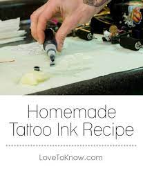 Note that diy tattoos are now illegal in. Homemade Tattoo Ink Recipe Lovetoknow Homemade Tattoo Ink Homemade Tattoos Green Tattoo Ink