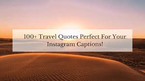 Features the quote life is not a journey to the grave with the intention to arrive safely in a pretty and well preserved body; 100 Wanderlust Travel Quotes For Instagram And Travel Captions