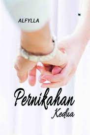 Maybe you would like to learn more about one of these? Download Novel Pernikahan Kedua By Alfylla Pdf Indonesia Novel