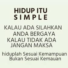 Sesuai Kemampuanmu Dan Sesuai Isi Sakumu Jangan Bergaya Dengan Memaksa Setara Dengan Saku Orang Lain Kar Kata Kata Kutipan Kata Kata Motivasi Kata Kata Indah