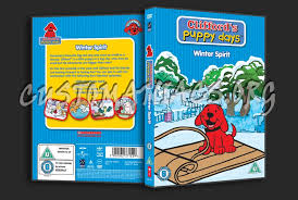 Maybe you would like to learn more about one of these? Clifford S Puppy Days Winter Spirit Dvd Cover Dvd Covers Labels By Customaniacs Id 165720 Free Download Highres Dvd Cover