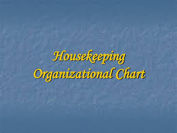 Ppt Housekeeping Organizational Chart Powerpoint