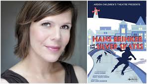 Laura Eason Adapts "Hans Brinker" for Arden Theatre Co.